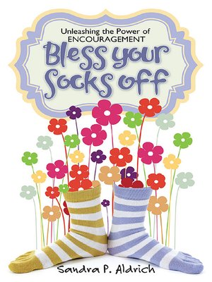 cover image of Bless Your Socks Off